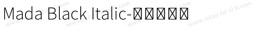 Mada Black Italic字体转换